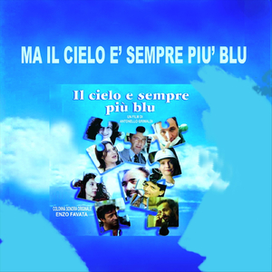 Ma il cielo è sempre più blu