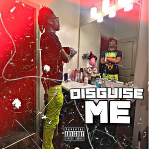 Disguise Me