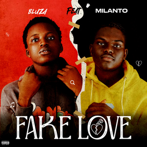 Fake Love (feat. Milanto)