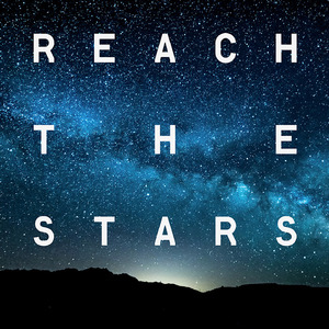 Reach the Stars