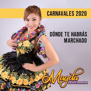 Dónde Te Habrás Marchado