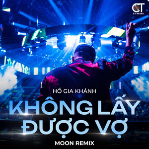 Không Lấy Được Vợ (Remix)