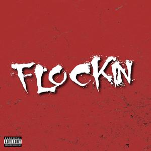 Flockin' (feat. Aveboy SK)