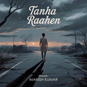 Tanha Raahen