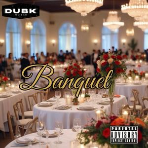 Banquet (feat. Twoblunts, Nick Luna, Kenny EL, Antwon Dixn & MKG!)