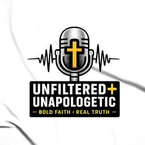 Unfiltered And Unapologetic