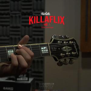 Killaflix, Vol. 3 (feat. Gonzaga)