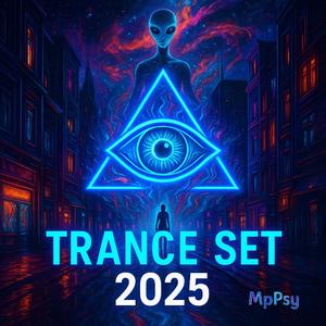 Trance Set 2025 - (Goa, Psytrance, Progressive, Full-On, Forest) - (סט מסיבות טבע)