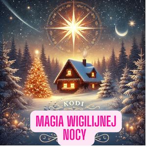 MAGIA WIGILIJNEJ NOCY