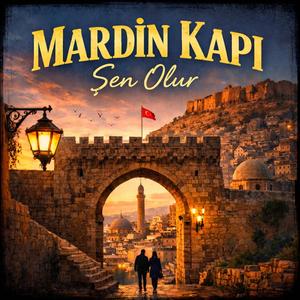 Mardin Kapı Şen Olur