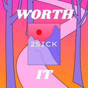 Worth It