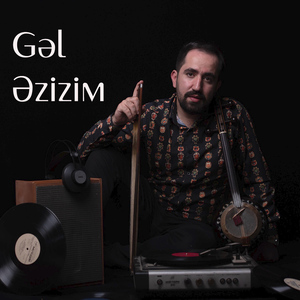 Gel Ezizim (Instrumental Version)