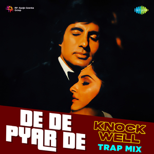 De De Pyar De - Knockwell Trap Mix