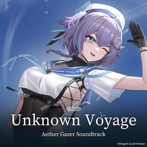 Unknown Voyage  ( Aether Gazer Original Game Soundtrack )