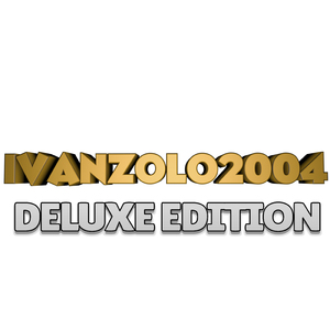 Ivanzolo2004 (Deluxe Edition)