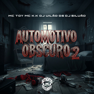 Automotivo Obscuro 2