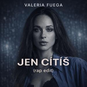 Jen cítíš (Rap edit #1)