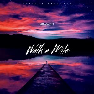 Walk a Mile