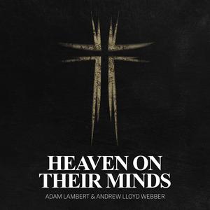 Heaven On Their Minds (From "Jesus Christ Superstar")