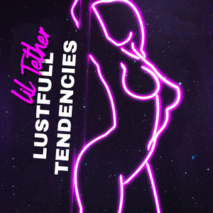 Lustfull Tendencies