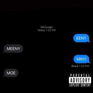 EENY MEENIE MINY MOE (feat. Sam Isaac)