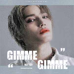 GIMME GIMME（翻自 NCT 127）