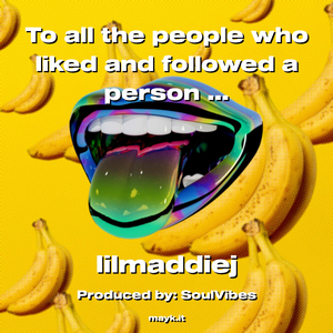 To all the people who liked and followed a person called lilmaddiej