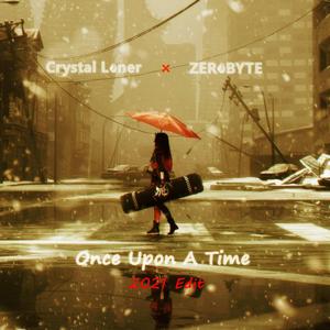 Once Upon A Time 2021 (Remastered)