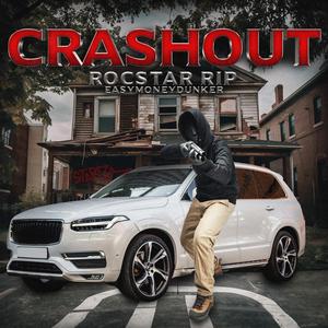 crashouts (feat. easymoneydunker)