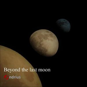 Beyond the Last Moon