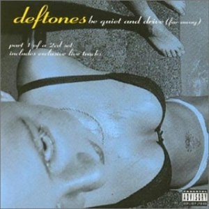 Be Quiet And Drive (Far Away) (Album Version)