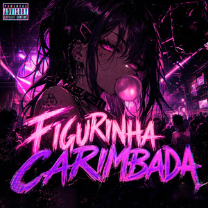 FIGURINHA CARIMBADA (SLOWED)