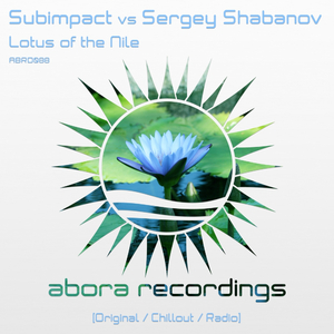 Lotus of The Nile (Sergey Shabanov Chillout Mix)