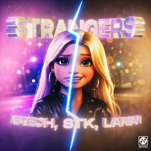 Strangers (Techno Mix)