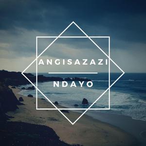 Angisazazi (Umsebenzi Intro)