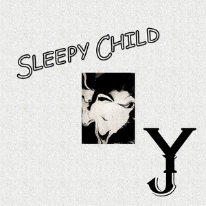 Sleepy Child (Demo)