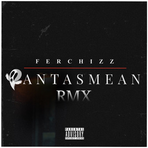 Fantasmean (Remix)