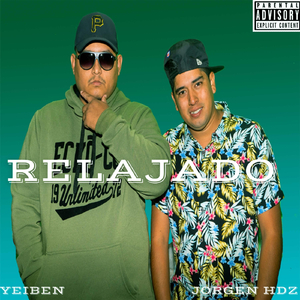 Relajado (feat. Jorge Hdz)