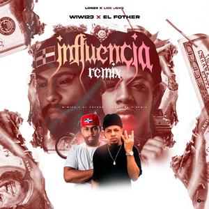 Influencia (feat. El Fother)