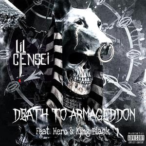Death To Armageddon (feat. King Black & Hero)