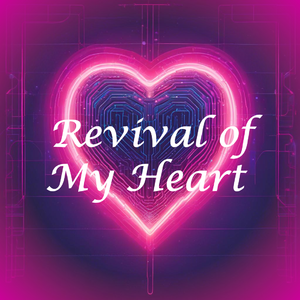 Revival of My Heart (Ballad Version)