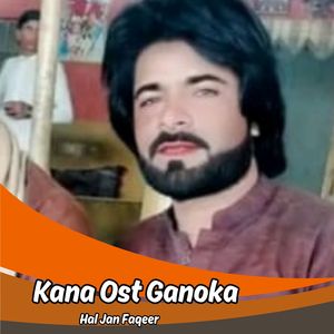 Kana Ost Ganoka