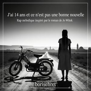 J'ai 14 ans et ce n'est pas une bonne nouvelle
