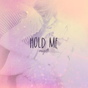 Hold Me
