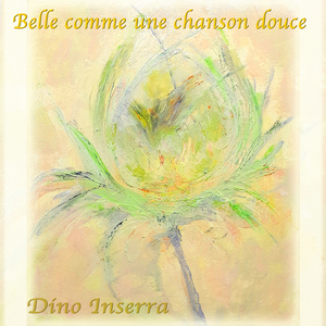 BELLE COMME UNE CHANSON DOUCE