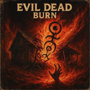 EVIL DEAD BURN