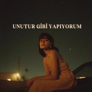 Unutur Gibi Yapıyorum (Akustik)