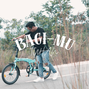Bagi-Mu Tuhan