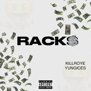 Racks (feat. Yungices)