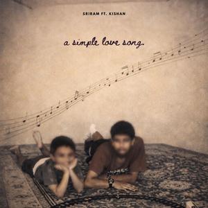 a simple love song. (feat. kishan)